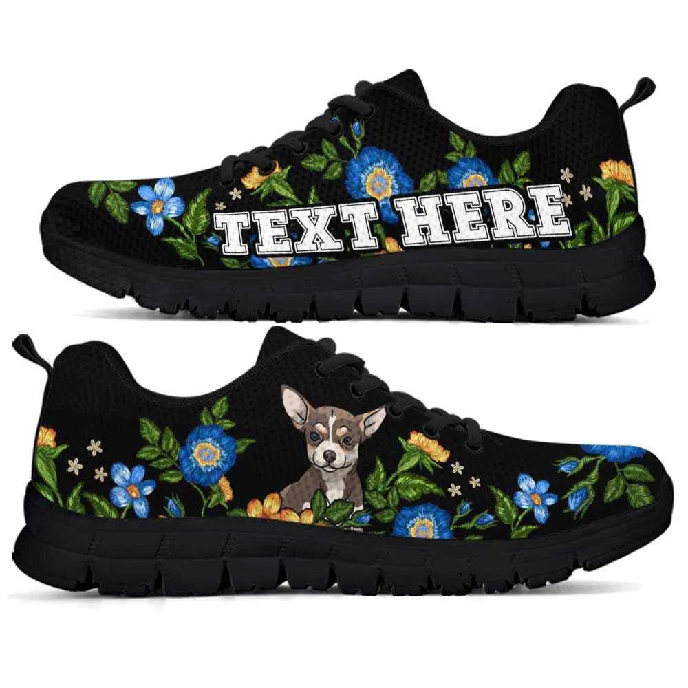 Custom Name Chihuahua Sneaker, Chihuahua Colorful Floral Flower Dog Lovers Sneakers Gym Running Shoes, Best Running Shoes